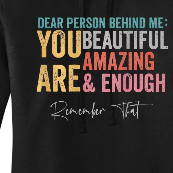 Dear Person Behind Me You Are Amazing Beautiful Women's Pullover Hoodie