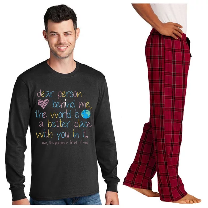 Dear Person Behind Me The World Is A Better Place With You Long Sleeve Pajama Set