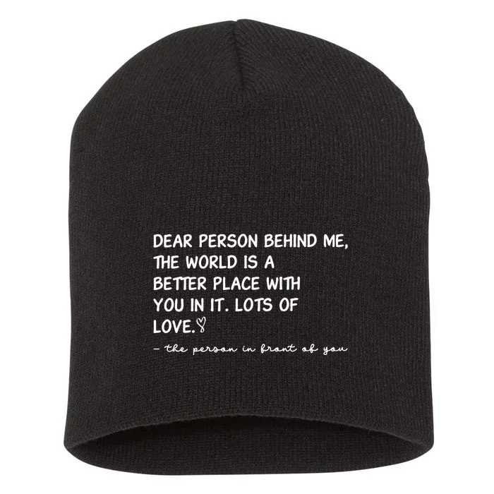 Dear Person Behind Me Aesthetic Be Kind Short Acrylic Beanie