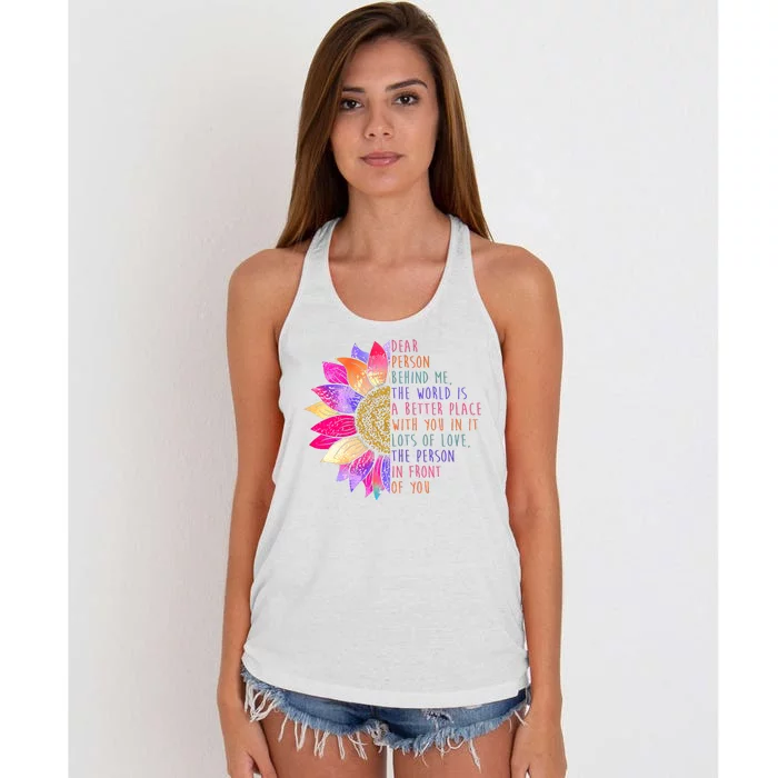 Dear Person Behind Me The World Is A Better Place With You In It Women's Knotted Racerback Tank