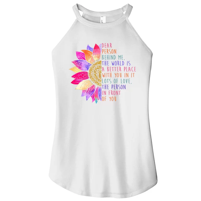 Dear Person Behind Me The World Is A Better Place With You In It Women’s Perfect Tri Rocker Tank