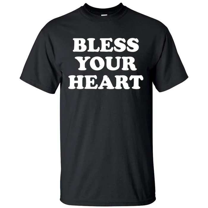 Dawn Pollard Bless Your Heart Tall T-Shirt