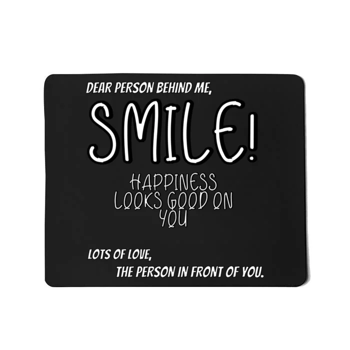 Dear Person Behind Me Hoodie Quote Hoodies Mousepad