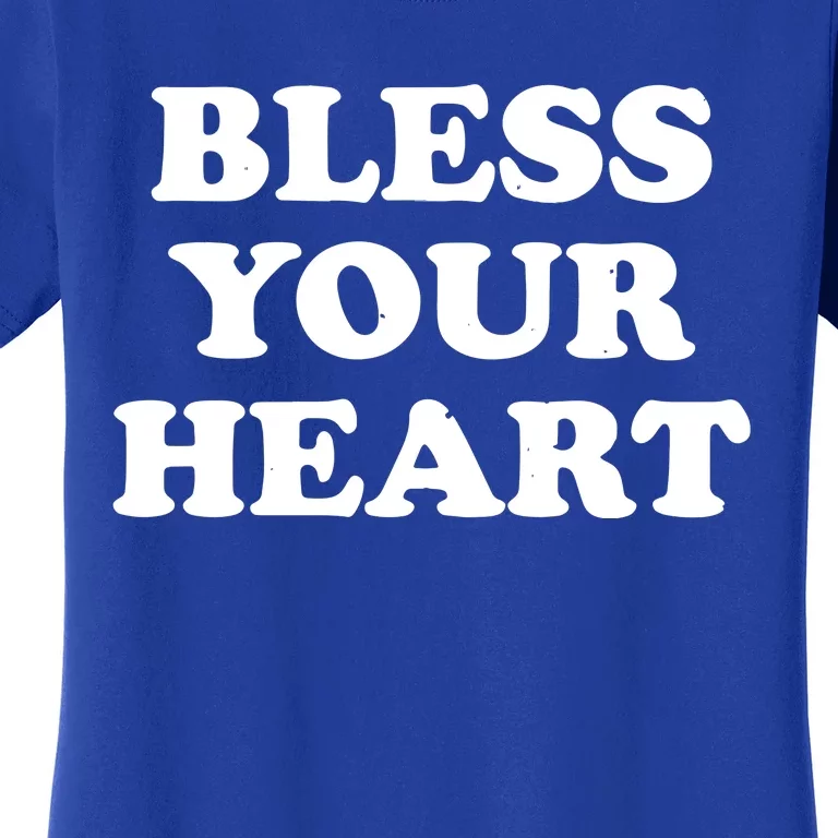 Dawn Pollard Bless Your Heart Women's T-Shirt