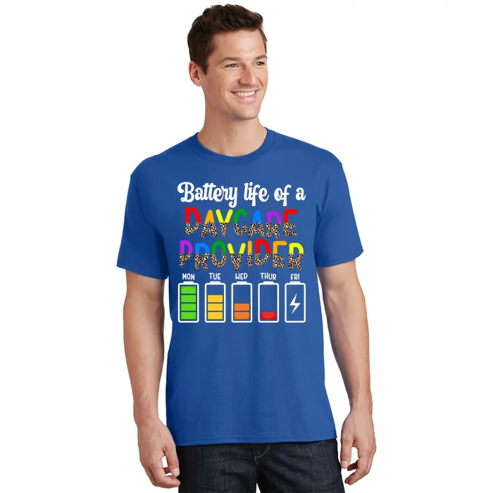 Daycare Provider Battery Life Daycare Teacher Day Gift T-Shirt