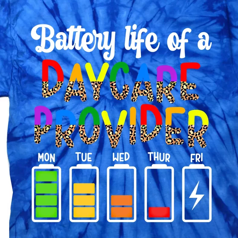 Daycare Provider Battery Life Daycare Teacher Day Gift Tie-Dye T-Shirt