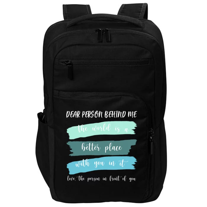 Dear Person Behind Me Mental Health Awareness Impact Tech Backpack