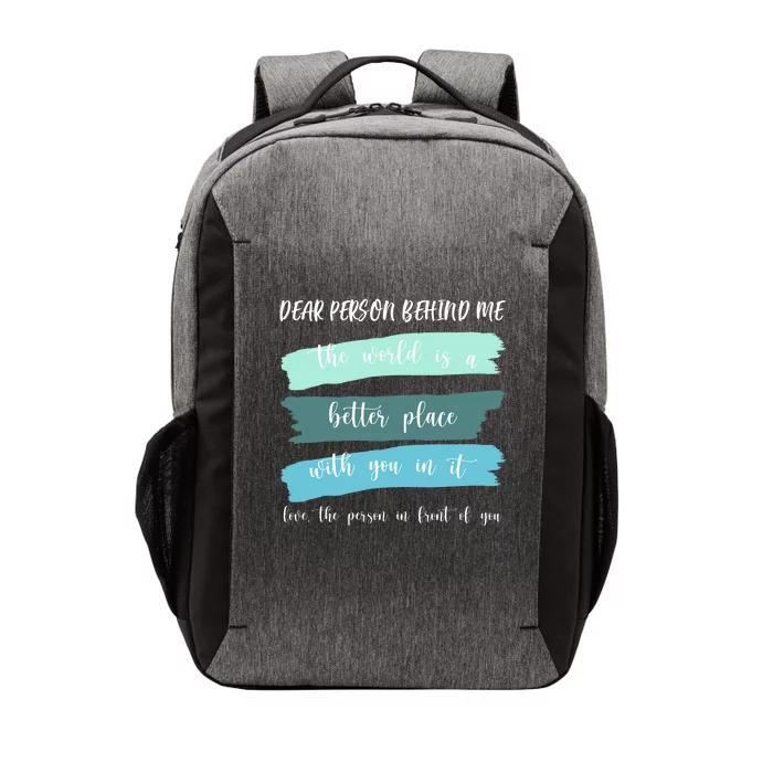 Dear Person Behind Me Mental Health Awareness Vector Backpack