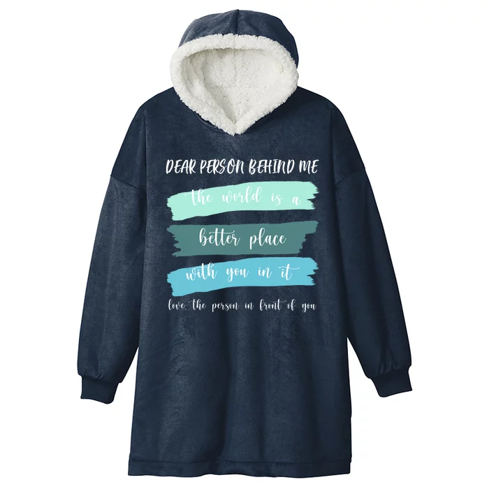 Dear Person Behind Me Mental Health Awareness Hooded Wearable Blanket