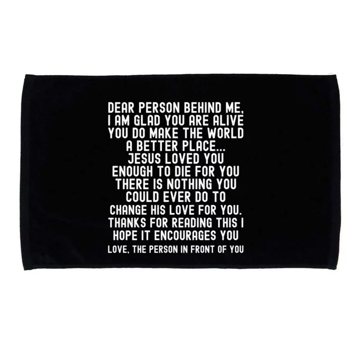 Dear Person Behind Me Jesus Loves You Christian Gift Microfiber Hand Towel