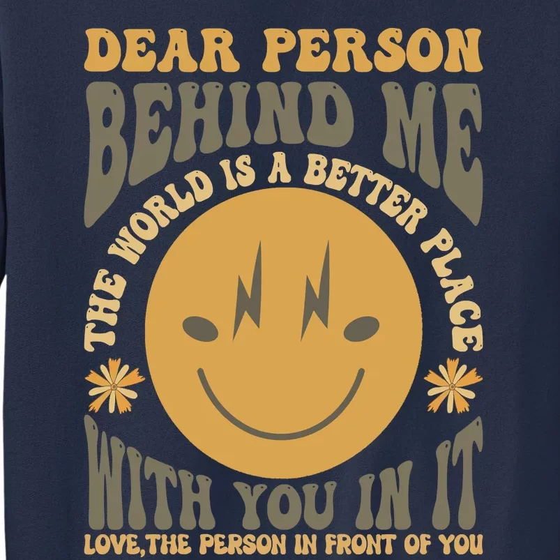 Dear Person Behind Me Sweatshirt