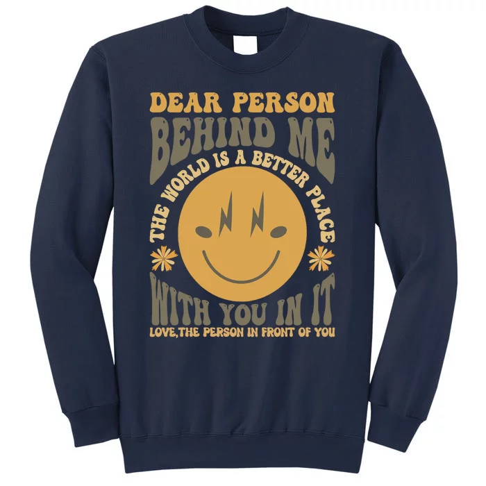 Dear Person Behind Me Sweatshirt