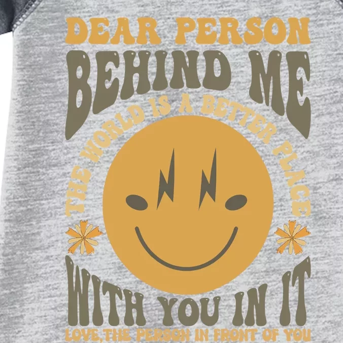 Dear Person Behind Me Infant Baby Jersey Bodysuit