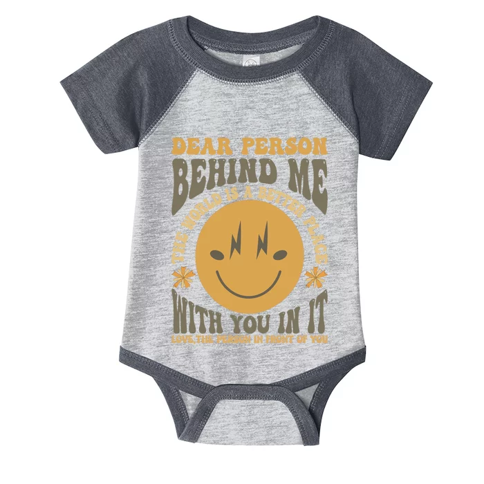 Dear Person Behind Me Infant Baby Jersey Bodysuit