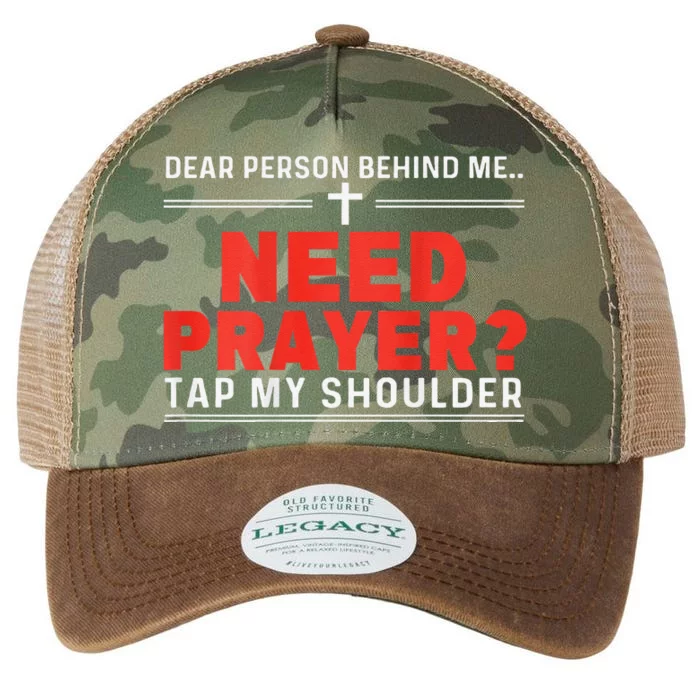 Dear Person Behind Me Need Prayer Tap My Shoulder Gift Legacy Tie Dye Trucker Hat