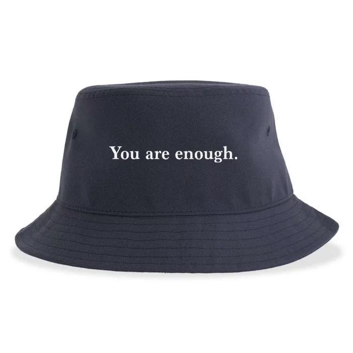 Dear Person Behind Me You Are Enough Love Awareness Peace Sustainable Bucket Hat