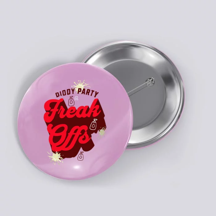 Diddy Party Baby Oil Freak Offs Button