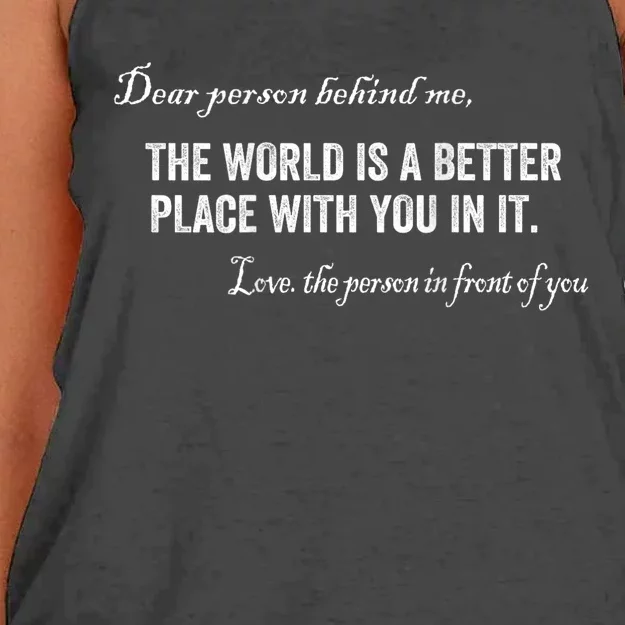 Dear Person Behind Me The World Is A Better Place With You Women's Knotted Racerback Tank