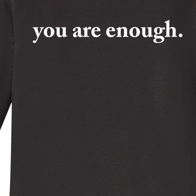 Dear Person Behind Me World Is A Better Place You Are Enough Baby Long Sleeve Bodysuit