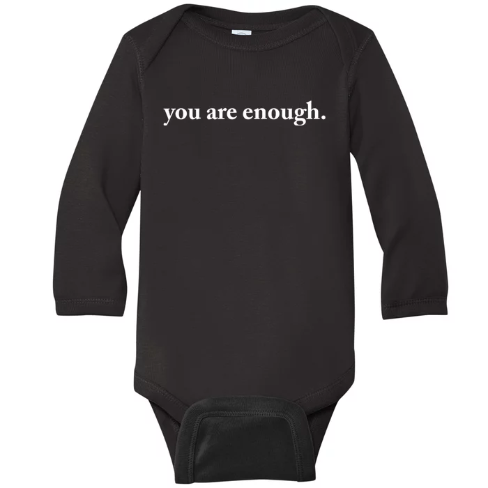 Dear Person Behind Me World Is A Better Place You Are Enough Baby Long Sleeve Bodysuit