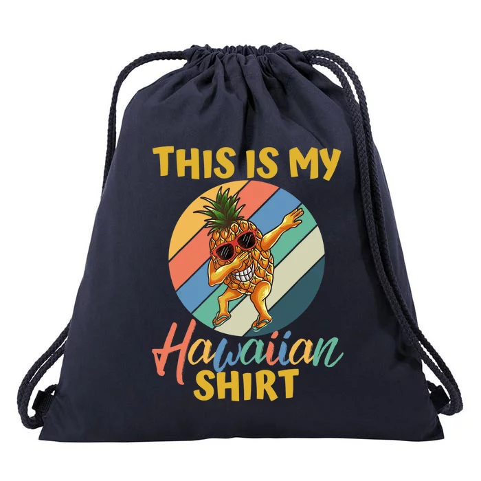 Dabbing Pineapple Boy Girl This Is My Hawaiian Drawstring Bag