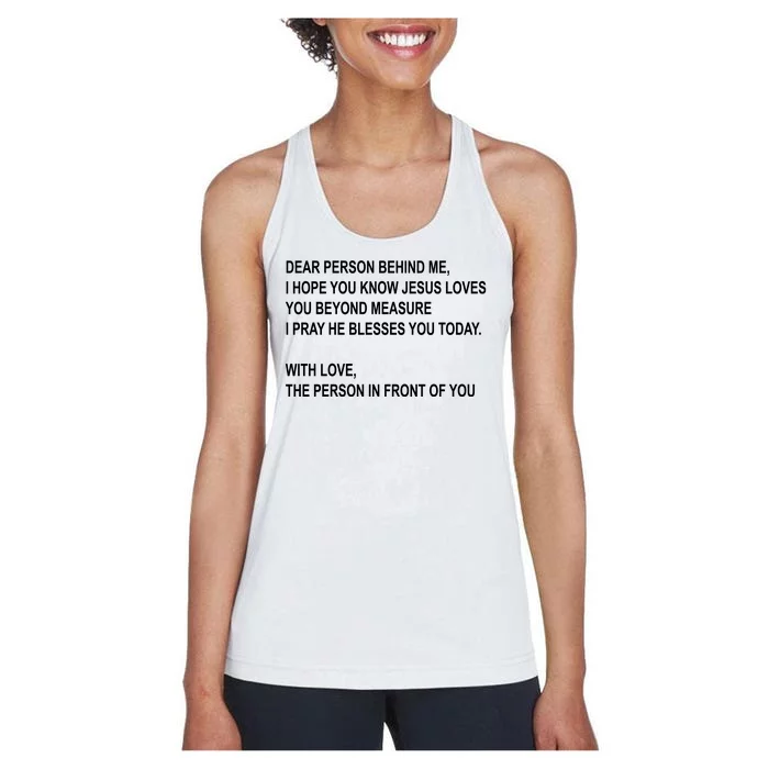 Dear Person Behind Me I Hope You Know Jesus Loves You Quote Women's Racerback Tank