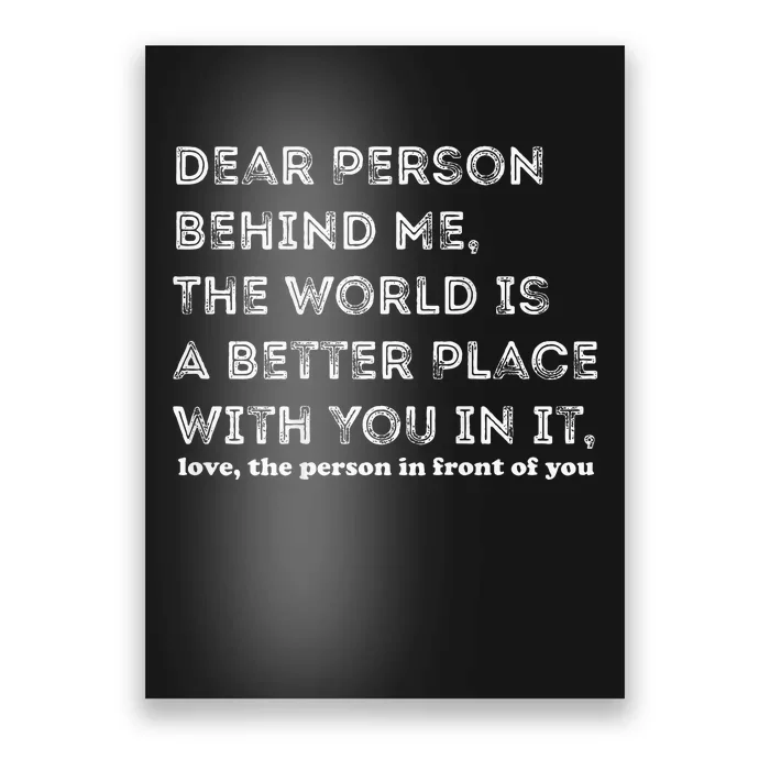 Dear Person Behind Me Poster