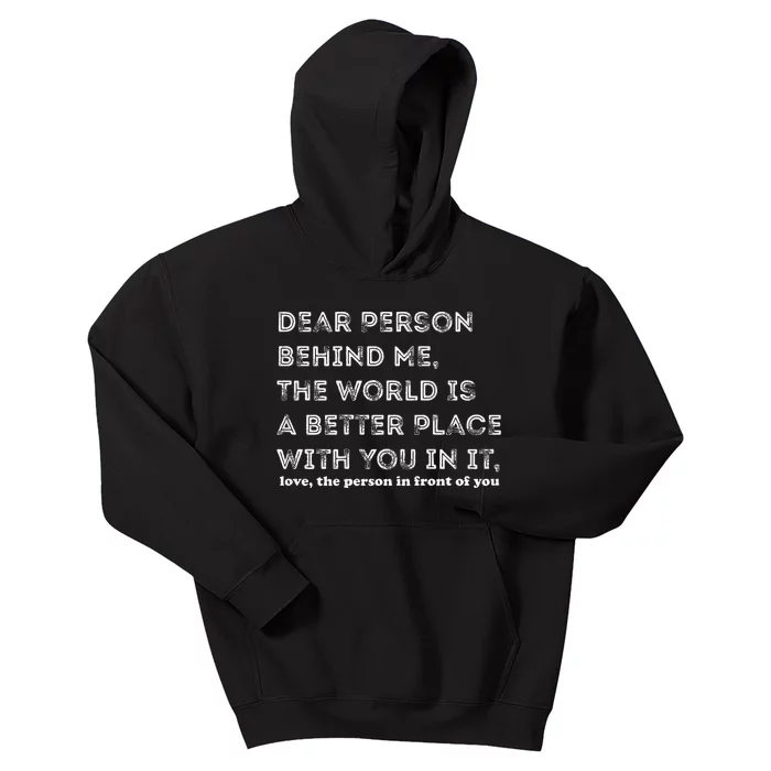 Dear Person Behind Me Kids Hoodie