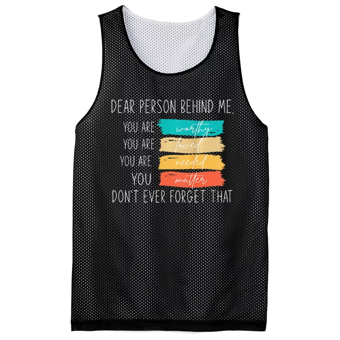 Dear person behind me you are amazing beautiful and enough Mesh Reversible Basketball Jersey Tank