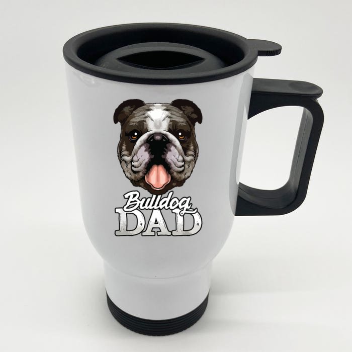 Dog Papa Bulldog Dad Gifts English Bulldog Gifts Front & Back Stainless Steel Travel Mug