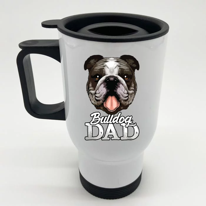 Dog Papa Bulldog Dad Gifts English Bulldog Gifts Front & Back Stainless Steel Travel Mug