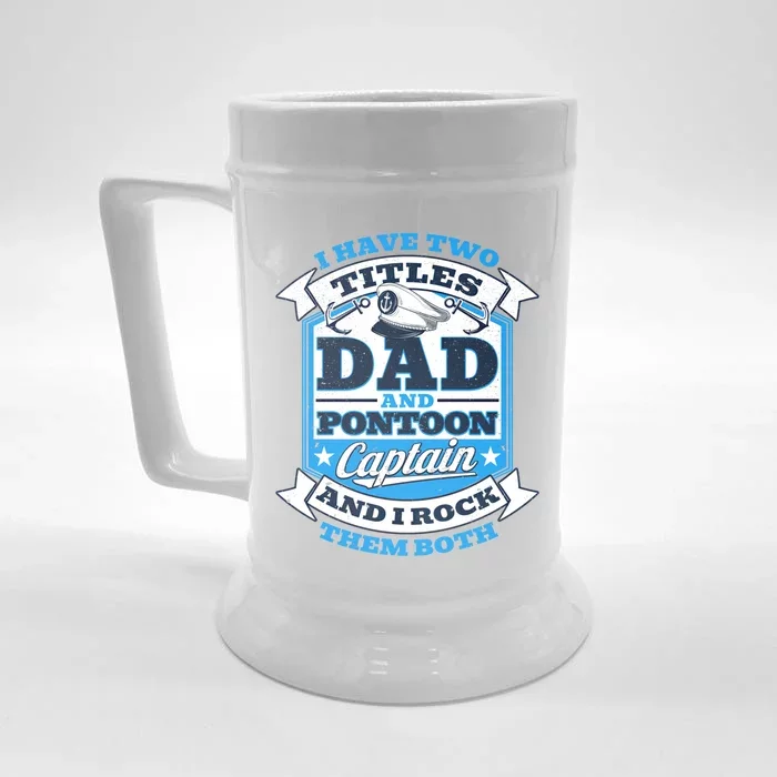 Dad Pontoon Captain Rock Them Both Pontoon Boat Father Gift Front & Back Beer Stein