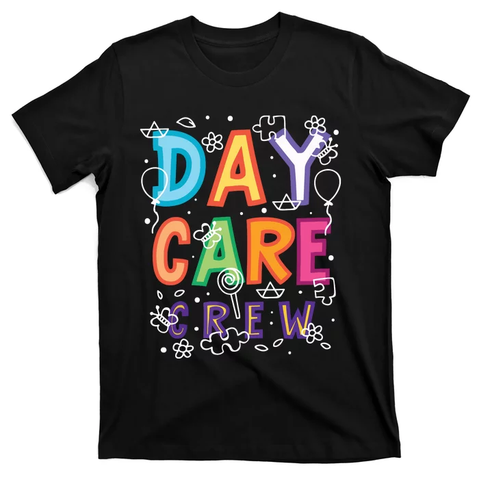 Daycare Provider Childcare Preschool Teacher T-Shirt