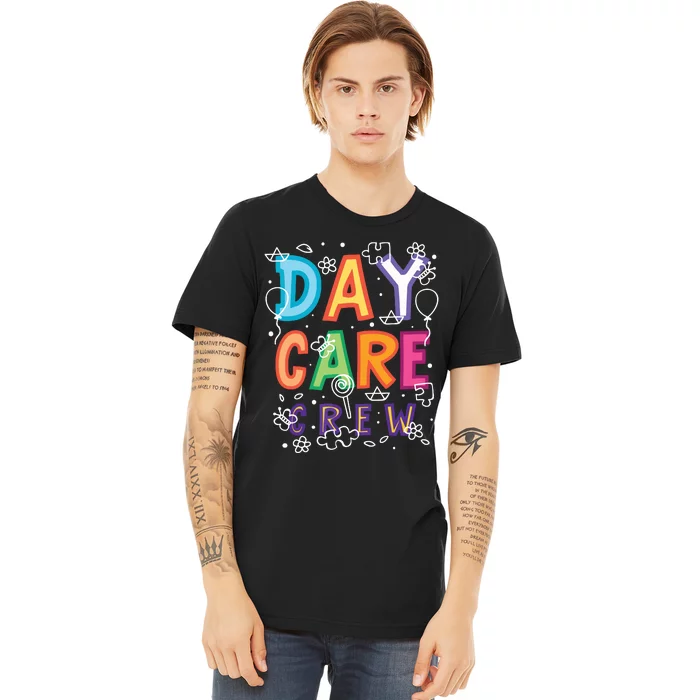 Daycare Provider Childcare Preschool Teacher Premium T-Shirt