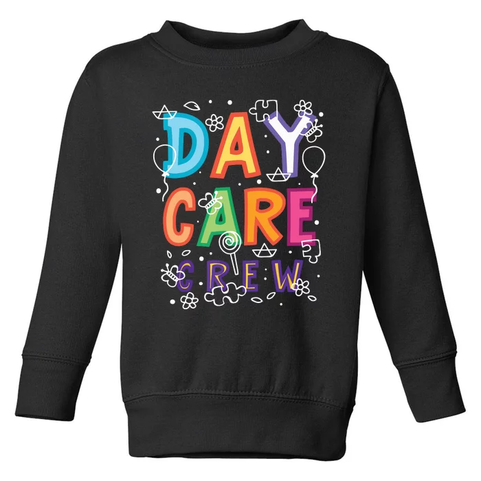 Daycare Provider Childcare Preschool Teacher Toddler Sweatshirt