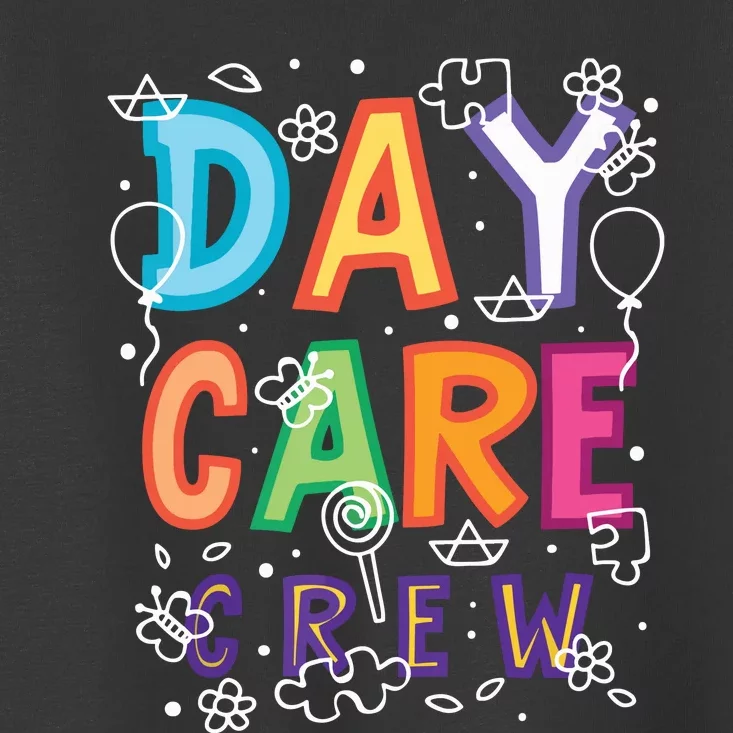 Daycare Provider Childcare Preschool Teacher Toddler T-Shirt