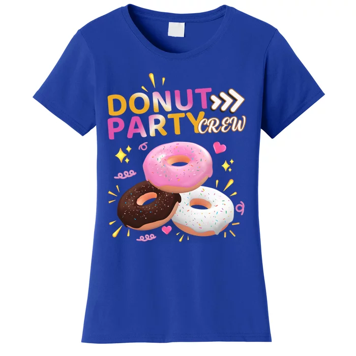 Donut Party Crew Family Matching Friends Donut Lover Funny Funny Gift Women's T-Shirt