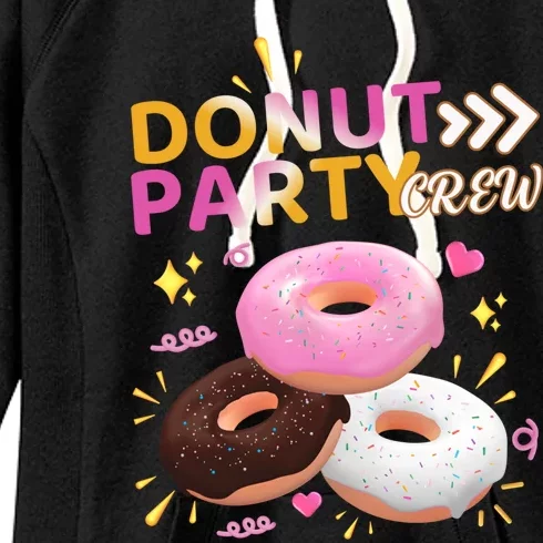 Donut Party Crew Family Matching Friends Donut Lover Funny Gift Women's Fleece Hoodie