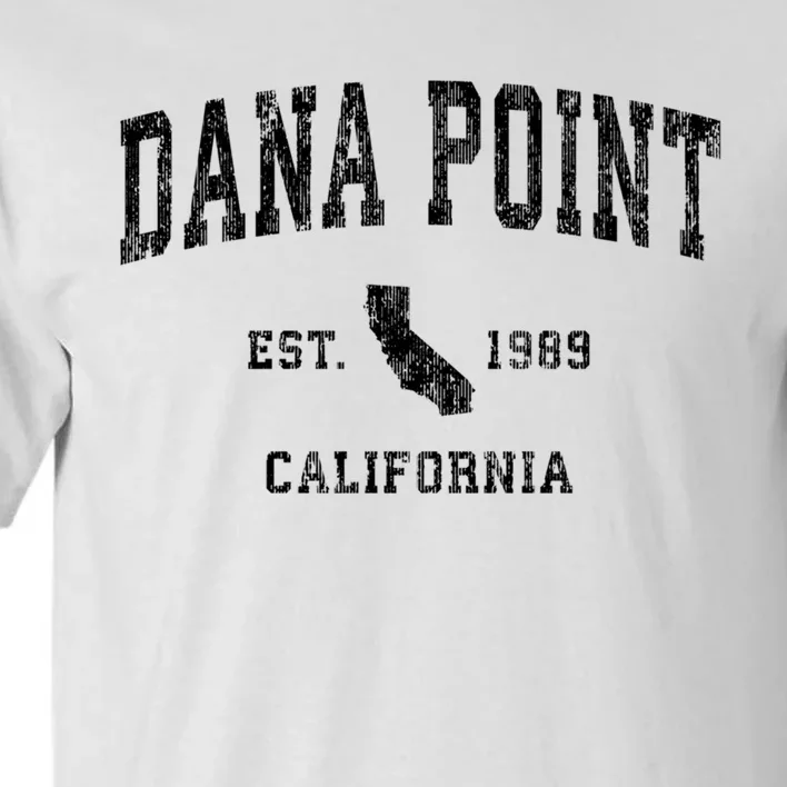 Dana Point California Ca Vintage Established Athletic Sports Design Tall T-Shirt