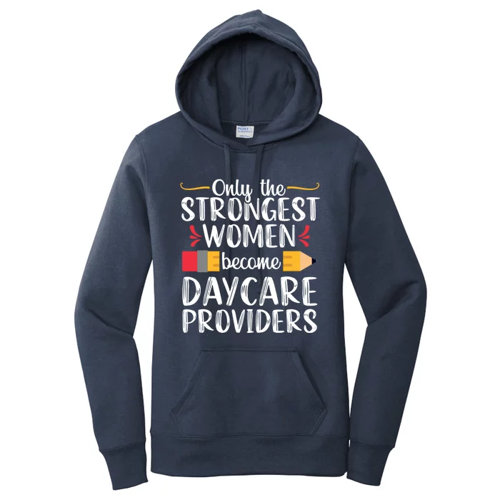 Daycare Provider Care Teacher Appreciation Gift Great Gift Women's Pullover Hoodie