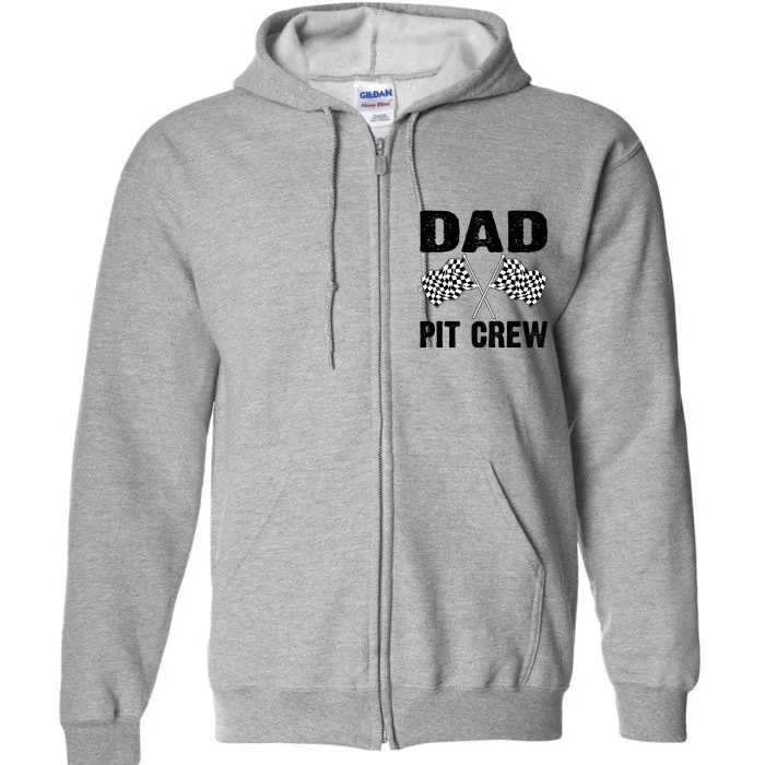 Dad Pit Crew Racing Costume Gift Funny Racer Father's Day Cool Gift Full Zip Hoodie