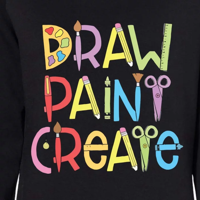 Draw Paint Create Artist Funny Art Teacher Gift Idea Womens California Wash Sweatshirt