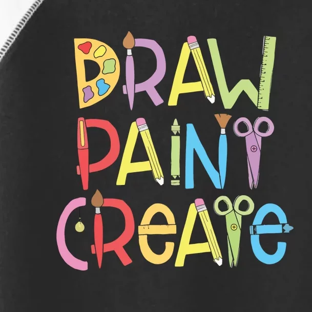 Draw Paint Create Artist Funny Art Teacher Gift Idea Toddler Fine Jersey T-Shirt