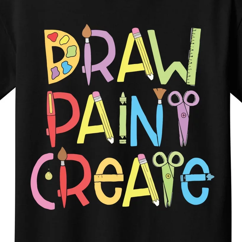 Draw Paint Create Artist Funny Art Teacher Gift Idea Kids T-Shirt