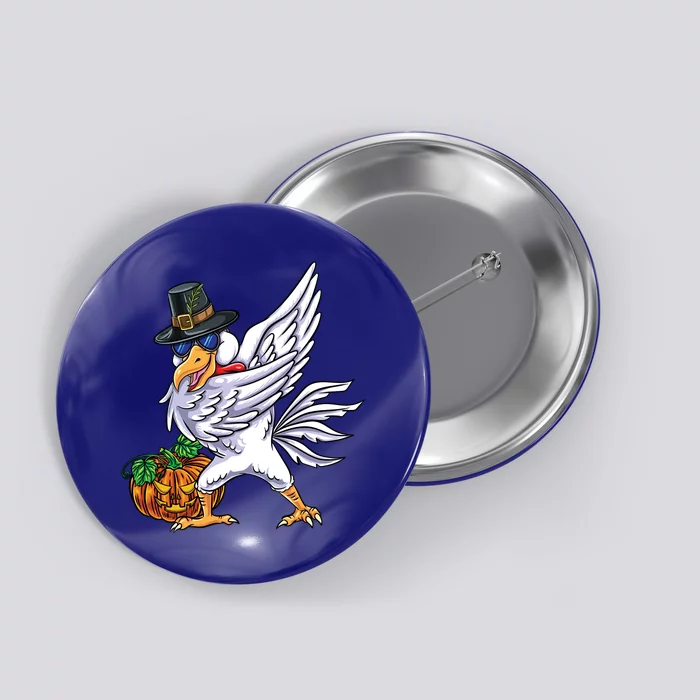 Dabbing Pilgrim Chicken Thanksgiving Gift Button