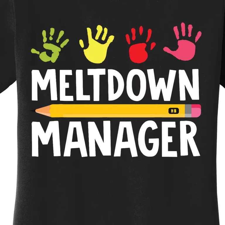 Daycare Provider Childcare Meltdown Manager Women's T-Shirt