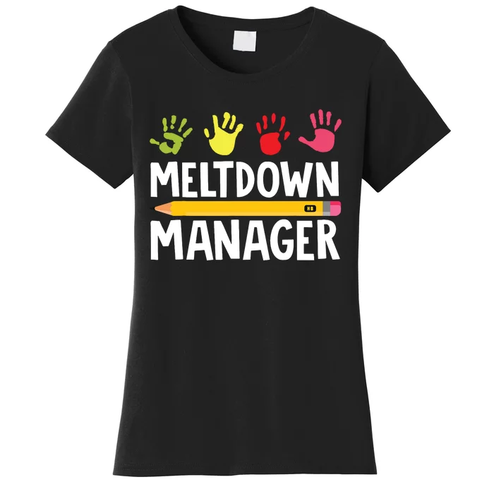 Daycare Provider Childcare Meltdown Manager Women's T-Shirt