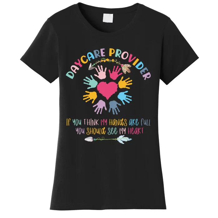 Daycare Provider Childcare Prek Teacher Appreciation Women's T-Shirt