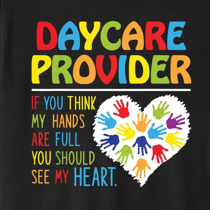 Daycare Provider Childcare Prek Teacher Appreciation ChromaSoft Performance T-Shirt