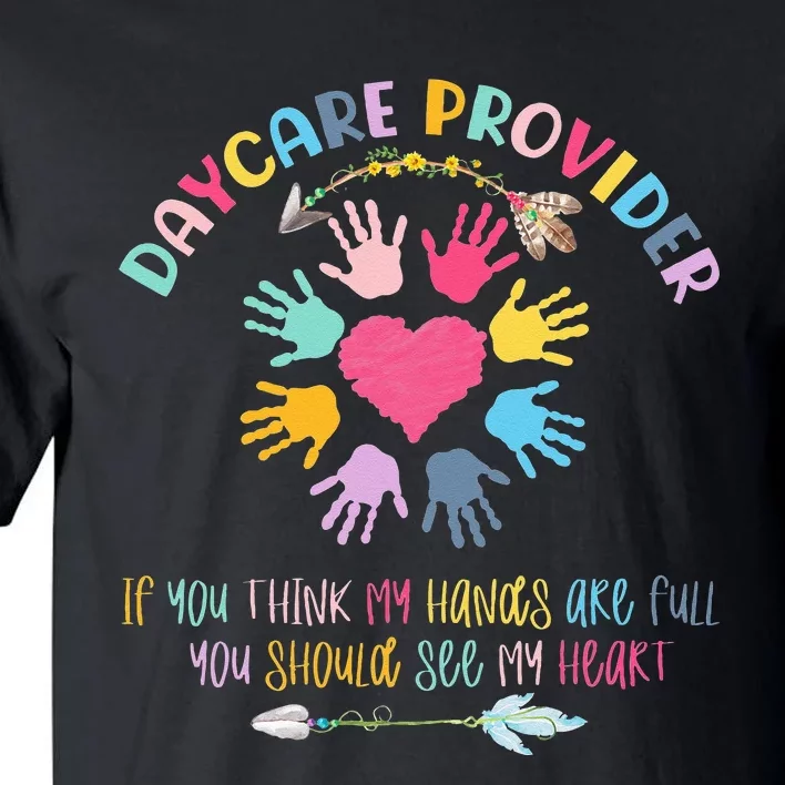 Daycare Provider Childcare Pre K Teacher Appreciation Tall T-Shirt